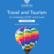 Cambridge IGCSE and O Level Travel and Tourism Coursebook 2nd Edition